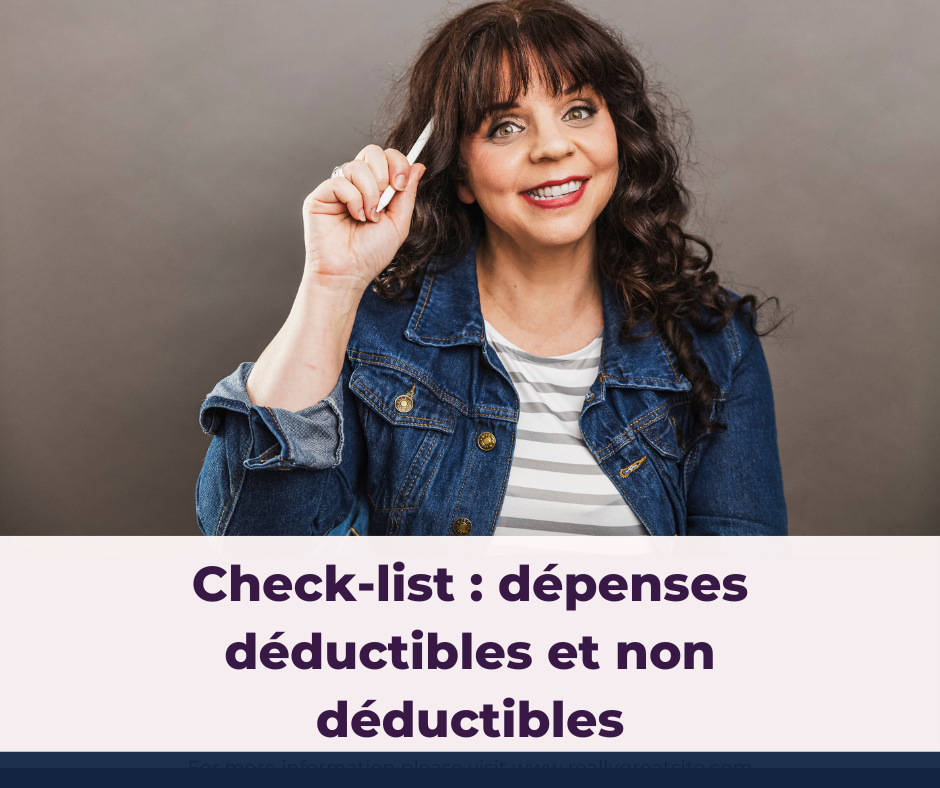 Check-list : dépenses déductibles et non déductibles
