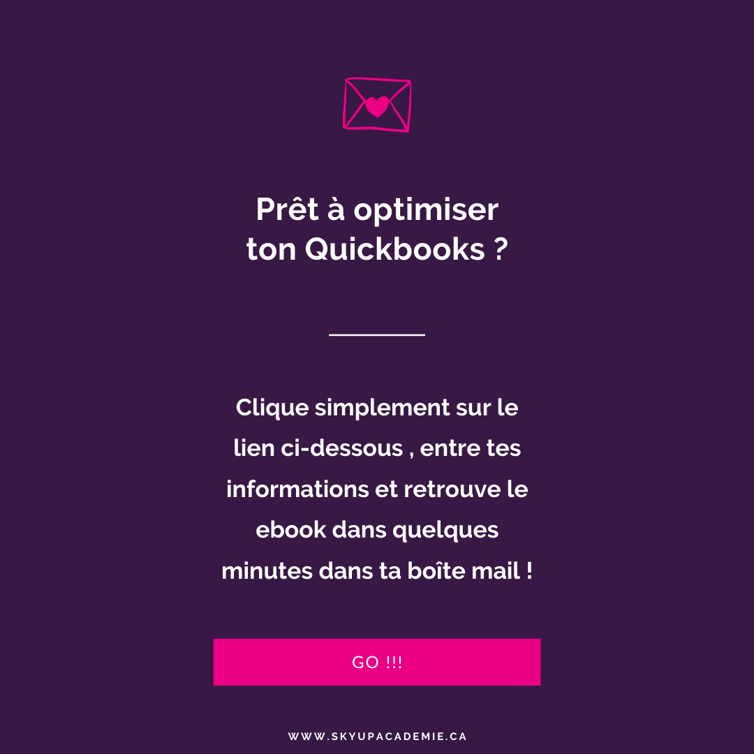 8 actions à mettre en place dès l'ouverture de ton Quickbooks en ligne