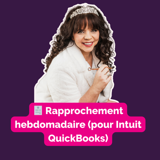 🧾 Rapprochement hebdomadaire (pour Intuit QuickBooks)